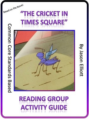 cover image of The Cricket in Times Square Reading Group Guide